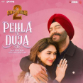 Pehla Tu Duja Tu Son Of Sardaar 2