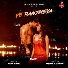 Ve Ranjheya Shashi Ve Ranjheya Shashi